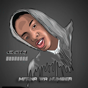 Mfana Wa Number (Explicit)