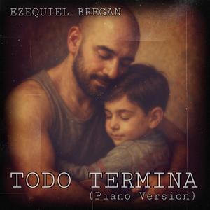Todo Termina (Piano Version)