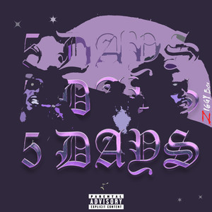 5 Days (Explicit)