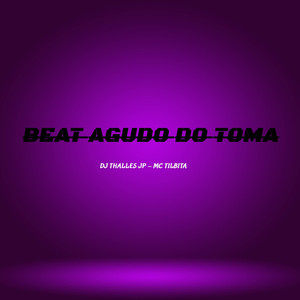 BEAT AGUDO DO TOMA (Explicit)