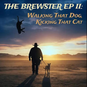 Walking That Dog, Kicking That Cat