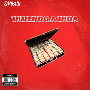 Vivendo a vida (Explicit)