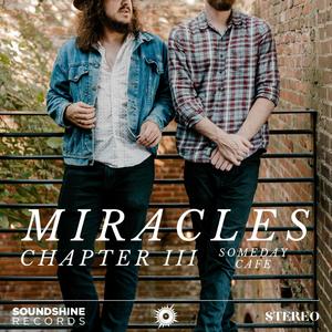 Miracles: Chapter III