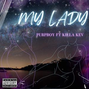 My Lady (feat. Kev Ulgiati)