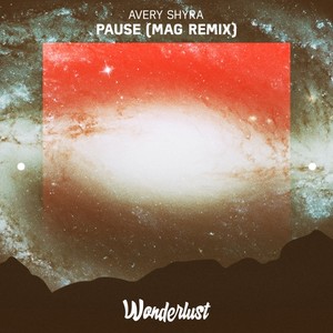 Pause (MAG Remix)