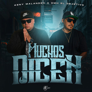 Muchos Dicen (Explicit)