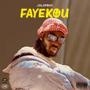 Fayekou (Explicit)