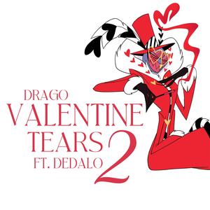 VALENTINE TEARS 2 (feat. DEDALO)