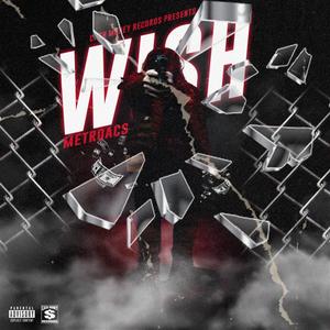 Wish (Explicit)