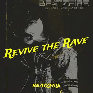 Revive the Rave