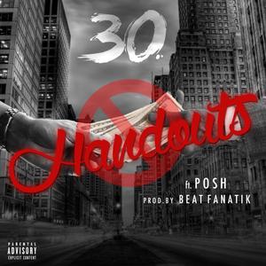 Handouts (feat. Posh) (Explicit)
