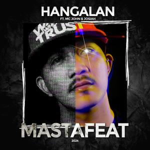 Hangalan (feat. Mc jhon & josiah) (Explicit)