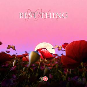 Best Thing (Explicit)