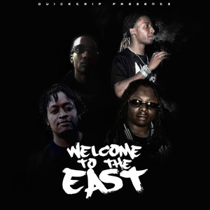 Welcome to the East (feat. Dre Hall, Swev & Lil Cee) [Explicit]