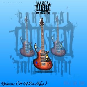 Rockstar (feat. N-DA KING) (Explicit)