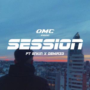 Omc Session (feat. Enkin & Demir) (Explicit)