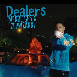 Dealers (feat. Zeppi Zanni) (Explicit)