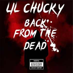 BACK FROM THE DEAD (Explicit)