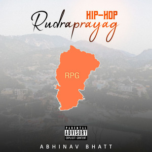 Rudraprayag Hip-Hop (Explicit)