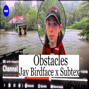 Obstacles (feat. Subtex) [Explicit]