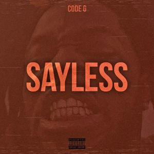 Sayless (Explicit)