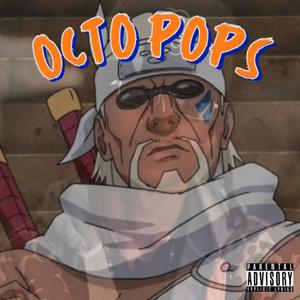 Octo Pops Freestyle (Explicit)