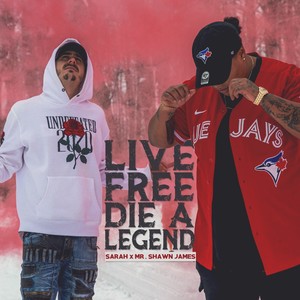 Live Free Die a Legend (Explicit)