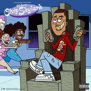 Chip Skylark (Explicit)