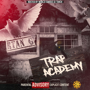 Trap Academy (Explicit)