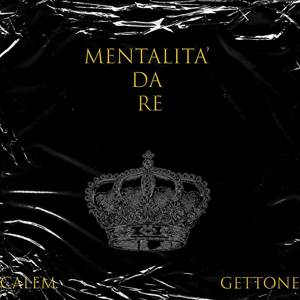 Mentalita' da re (Explicit)