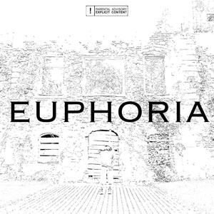 EUPHORIA (Explicit)