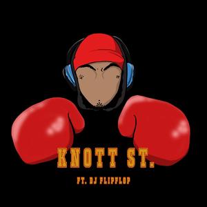 Knott St. (Explicit)