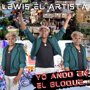 Yo ando en el bloque