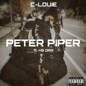 Peter Piper (feat. HS Dro) [Explicit]