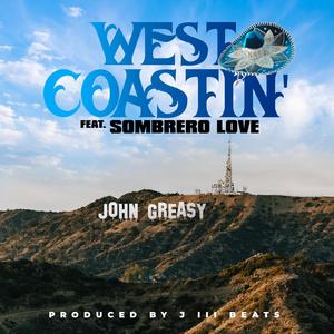 West Coastin' (feat. Sombrero Love)