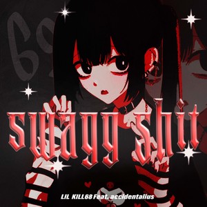 Swagg **** (Explicit)