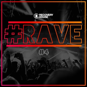 #rave #4