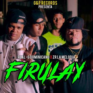 Firulay (feat. ZR La Melodia) (Explicit)