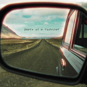 death of a rockstar (Explicit)