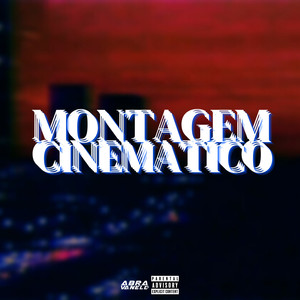 MONTAGEM CINEMATICO (Explicit)