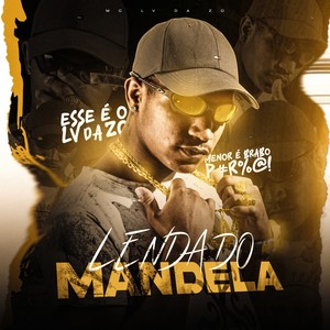 Lenda do Mandela (Explicit)