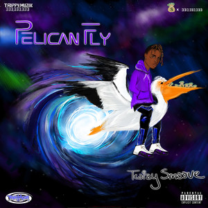 Pelican Fly (Explicit)