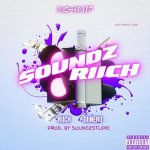 Soundz Riich (Explicit)