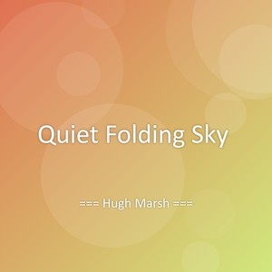 Quiet Folding Sky