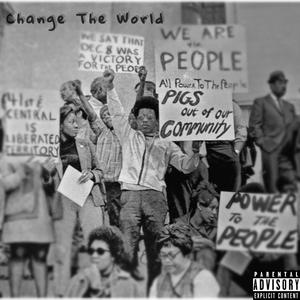 Change The World (Explicit)