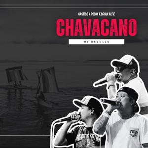 Chavacano Mi Orgullo (feat. cASTIGo & Poloy)