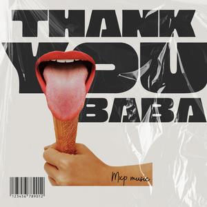 Thank you baba (Explicit)