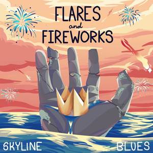 Flares and Fireworks