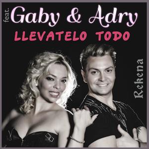 Llévatelo Todo (feat. Gaby Vachet & Adry Vachet)