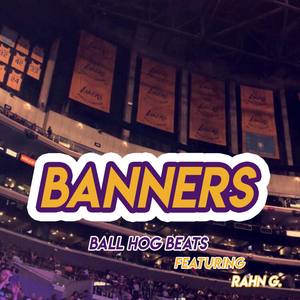 Banners (LA Anthem)